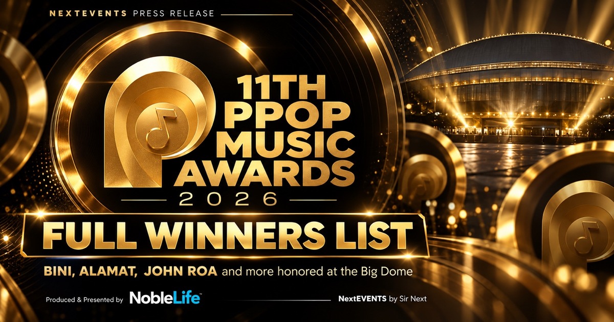 11th PPOP Music Awards 2026 full winners list: BINI, ALAMAT, John Roa and more honored at the Big Dome